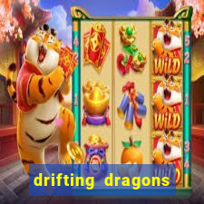 drifting dragons season 2